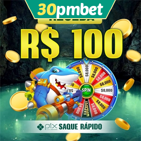 30pmbet Ganhe R$ 100,00 Gratis